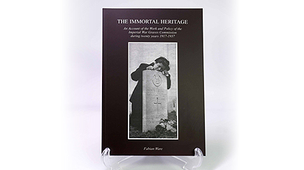 The Immortal Heritage: An Account Of The Work And Policy Of The Imperial War Graves Commission During Twenty Years 1917-1937